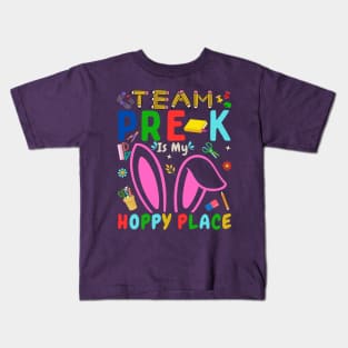 Team Pre-k Is My Hoppy Place T-Shirt Kids T-Shirt